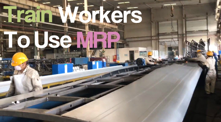 How to Train the Factory Staff to Use MRP